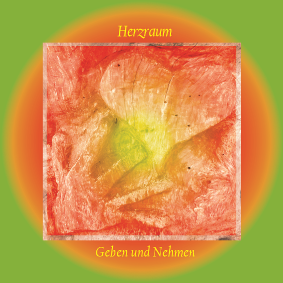 Herzraum - Geben + Nehmen